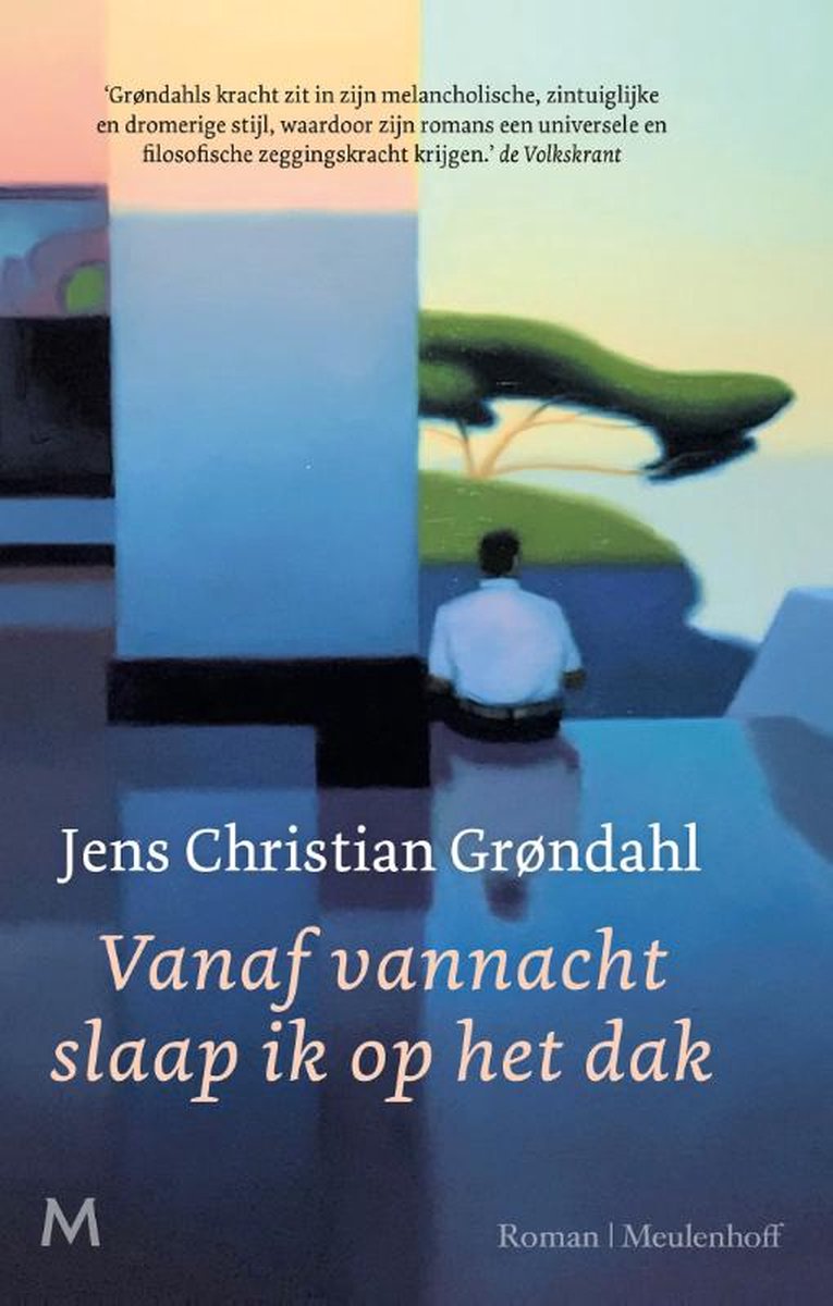Boekbespreking Vanaf vannacht slaap ik op het dak door Jens Christian Grøndahl  door Bewust Delft Boekenclub